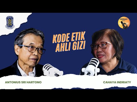 Kode Etik Ahli Gizi | PERSAGI Kabupaten Padang Pariaman PODCAST Eps. 14